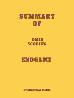 cover image of Summary of Omid Scobie's Endgame
